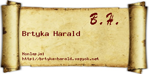 Brtyka Harald névjegykártya
